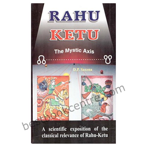 Rahu Ketu: The Mystic Axis