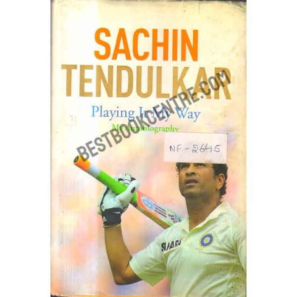 Sachin  Tendulkar Playing It My Way 