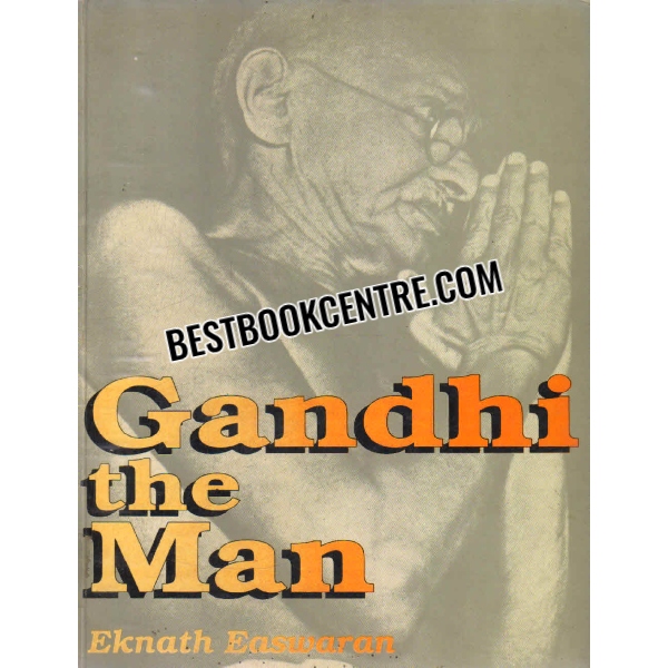 gandhi the man 