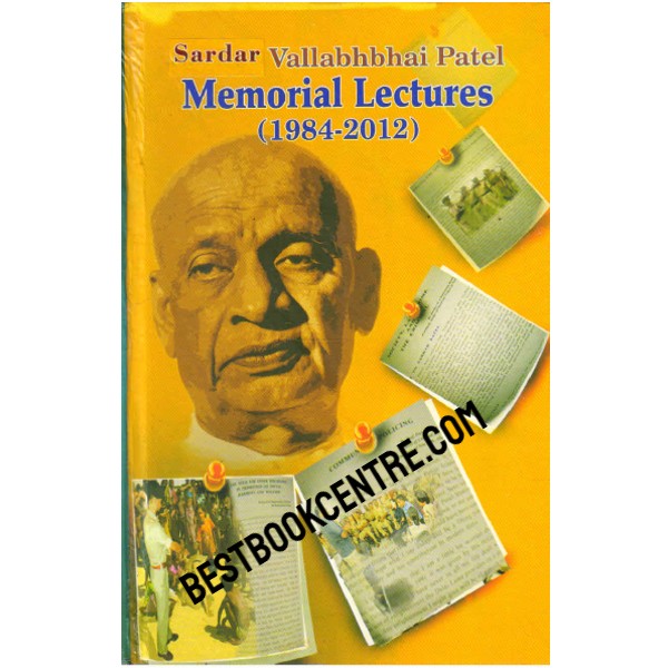 Sardar Vallabhbhai Patel Memorial Lectures 1984 2012 1st edition