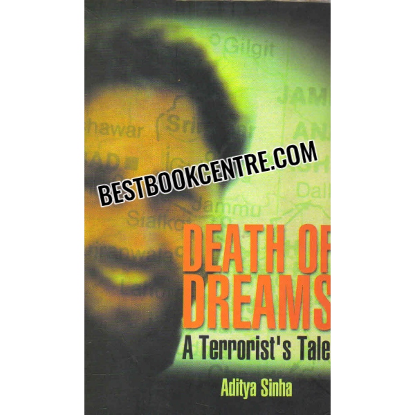 Death of Dreams A Terrorists Tale 