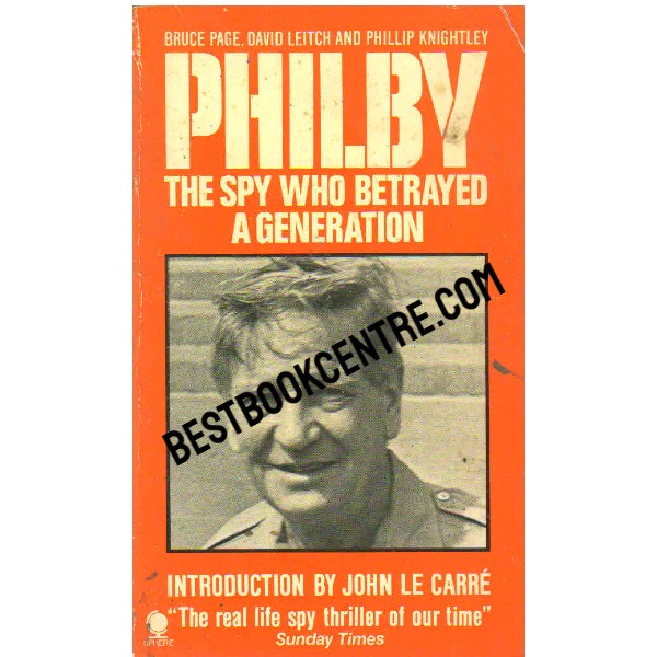 Philby, the Spy Who Betrayed a Generation