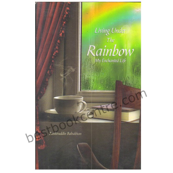 Living under the Rainbow: My Enchanted Life