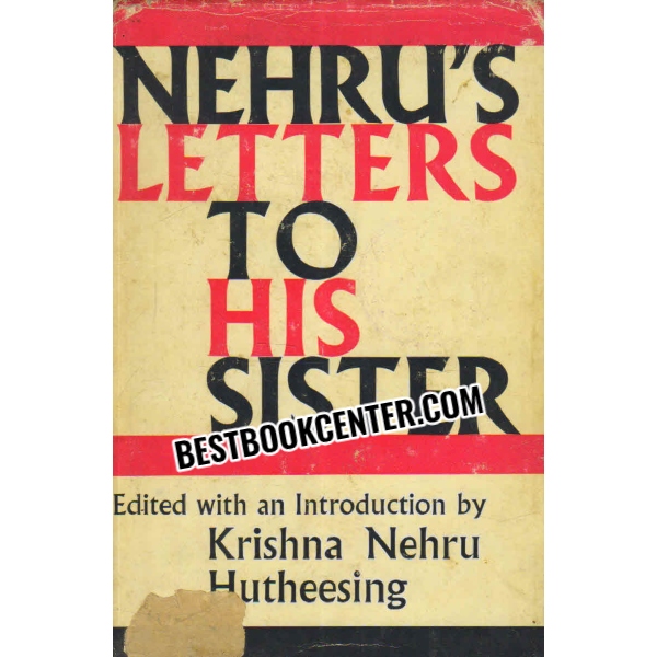 nehrus letters to his sister 1st edition