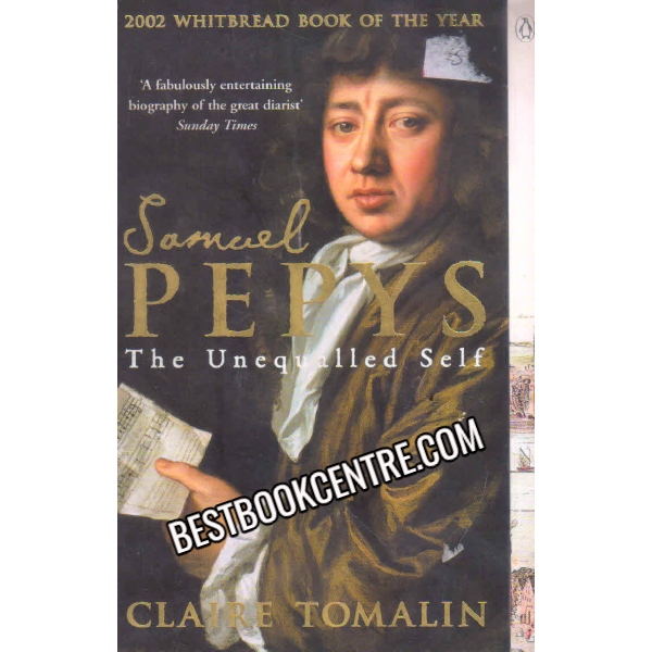 SAMUEL PEPYS The Unequalled Self