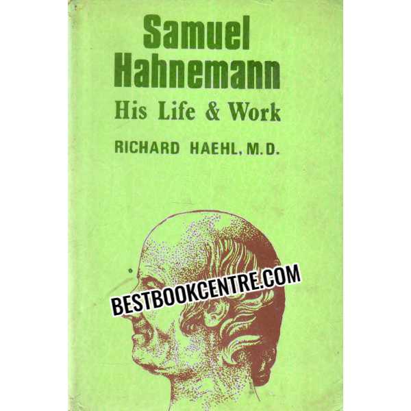 samuel hanemann his life and work volume 1 and 2
