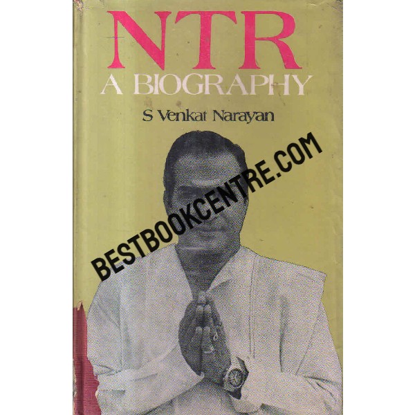 NTR a biography 1st edition