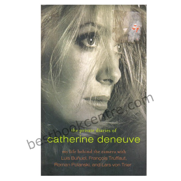 The Private Diaries of Catherine Deneuve