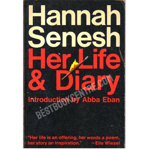 Hannah Senesh Her Life & Diary