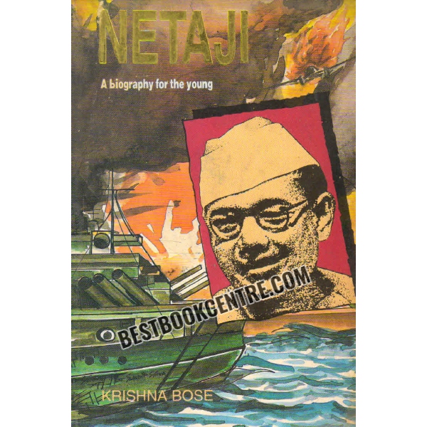 netajia biography for the young 