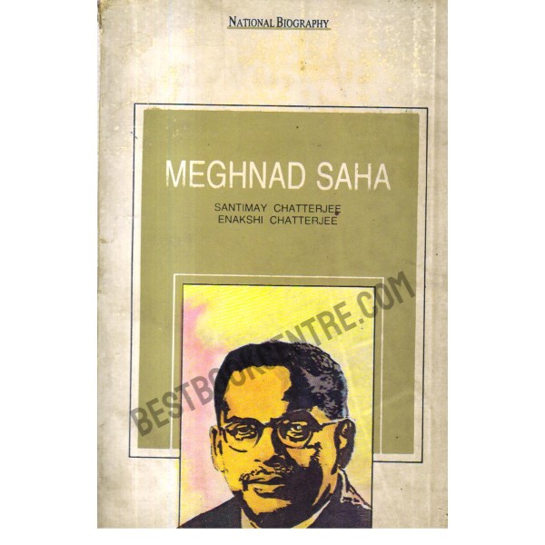 Meghnad Saha.