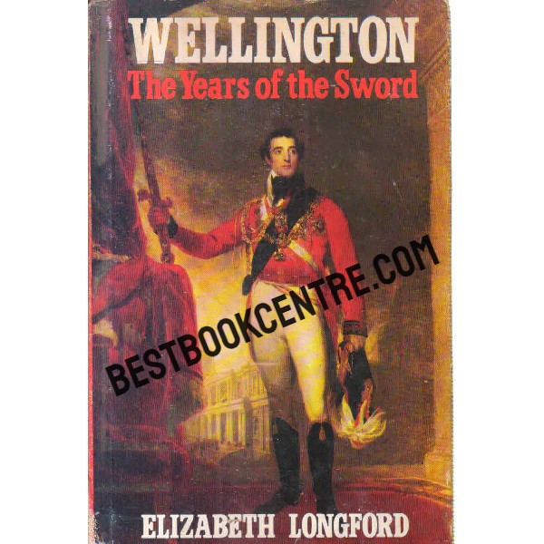 wellington the yrars of the sword