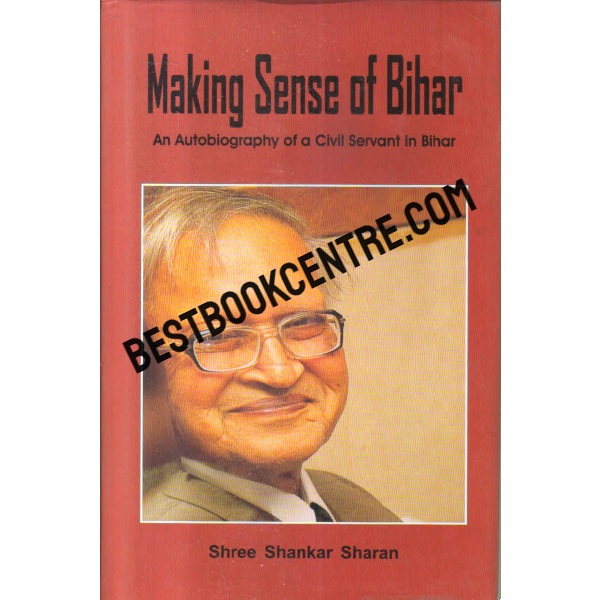 making sense of bihar
