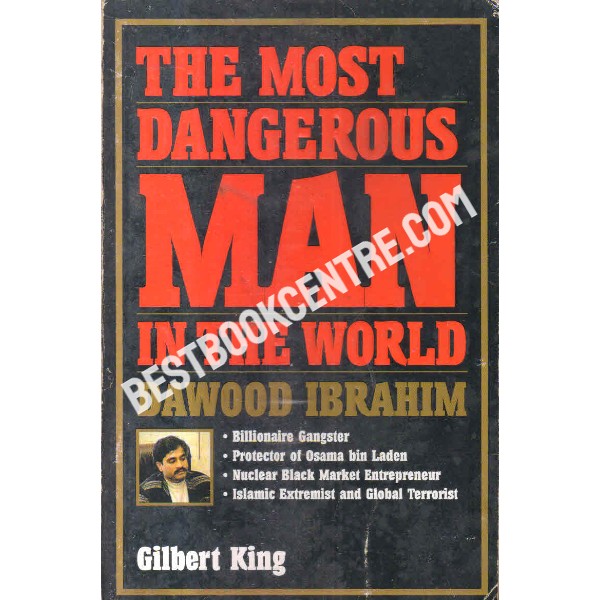 the most dangerous man in the world dawood ibrahim
