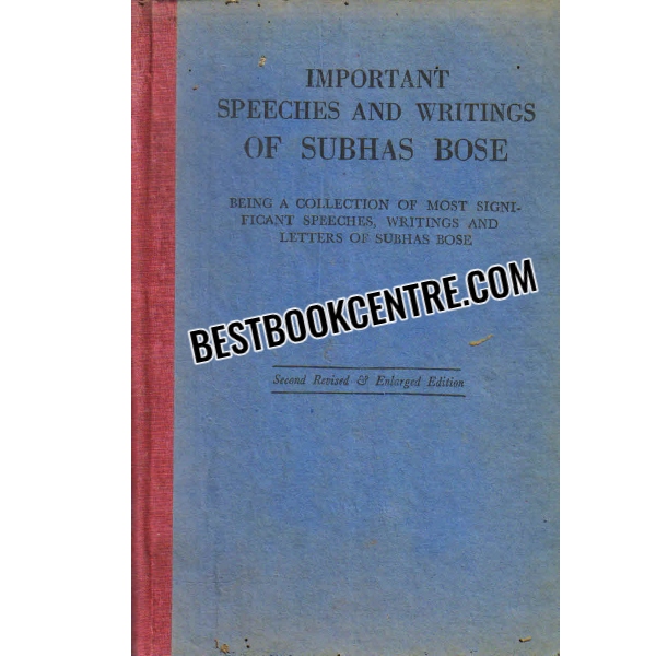 Important Speeches and Writings of Subhas Bose