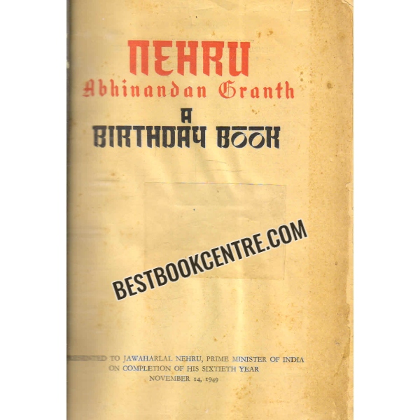 nehru abhinandan granth a birthday book 1st edition