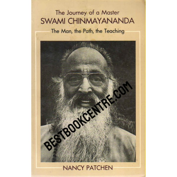 The Journey of a Master Swami Chinmayananda