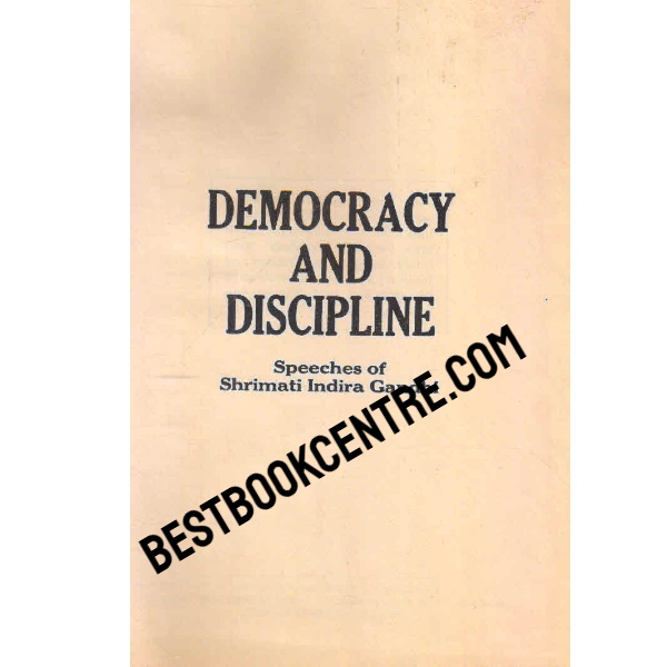 democracy and discipline speeches of shrimati indira gandhi on emergency 