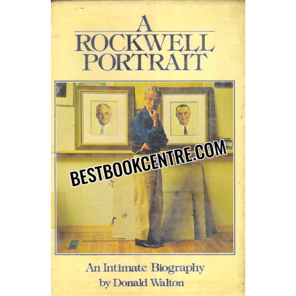 a rockwell portrait An Intimate Biography 1st edition