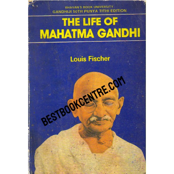 The Life of Mahatma Gandhi