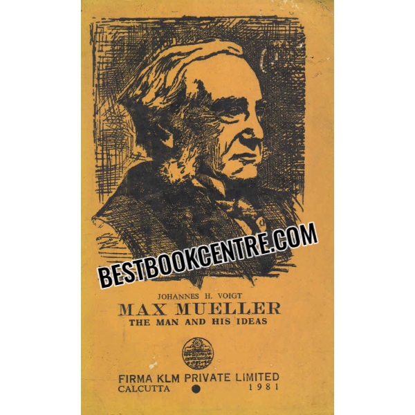 max mueller the man and his ideas