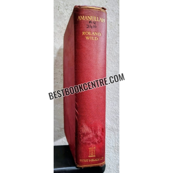 amanullah ex king of afghanistan 1st edition
