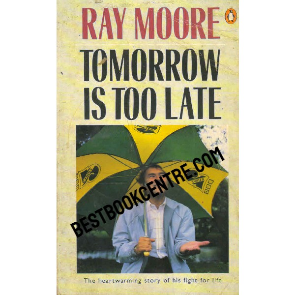 Tomorrow is too Late