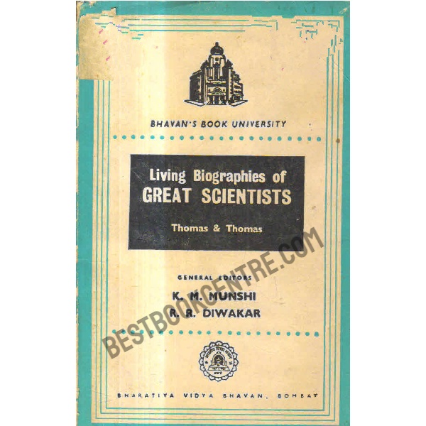 Living biographies of great scientists