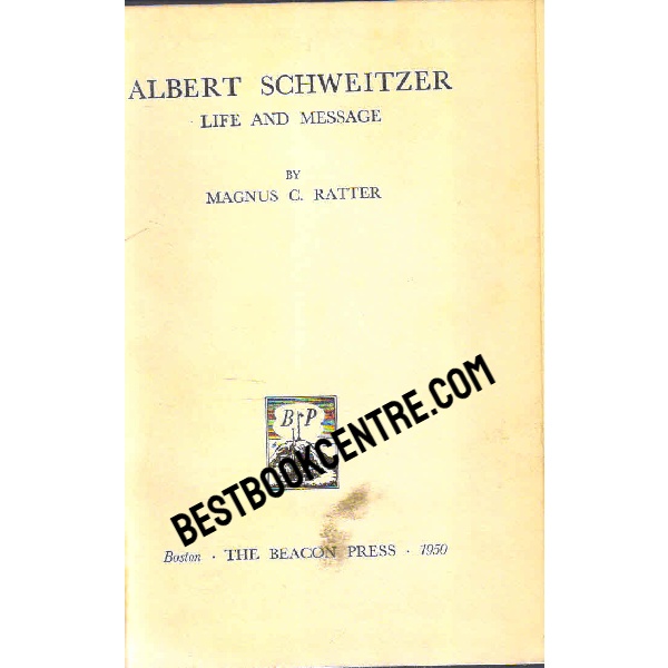 Albert Schweitzer 1st edition