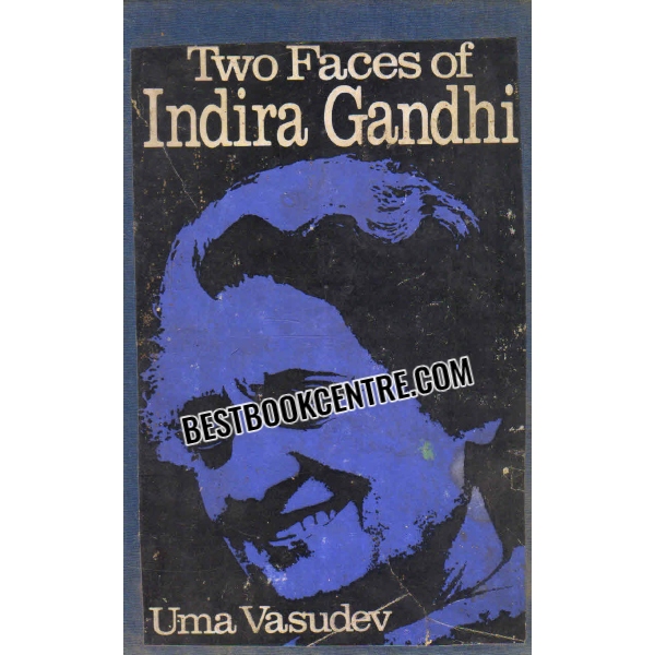 two faces of indira gandhi 1st edition