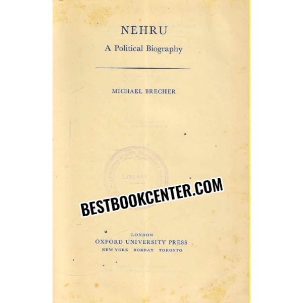 nehru a political biography 1st edition