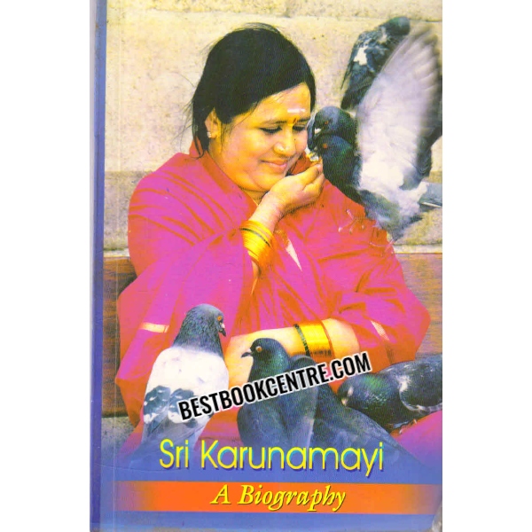 SRI KARUNAMAYI A BIOGRAPHY