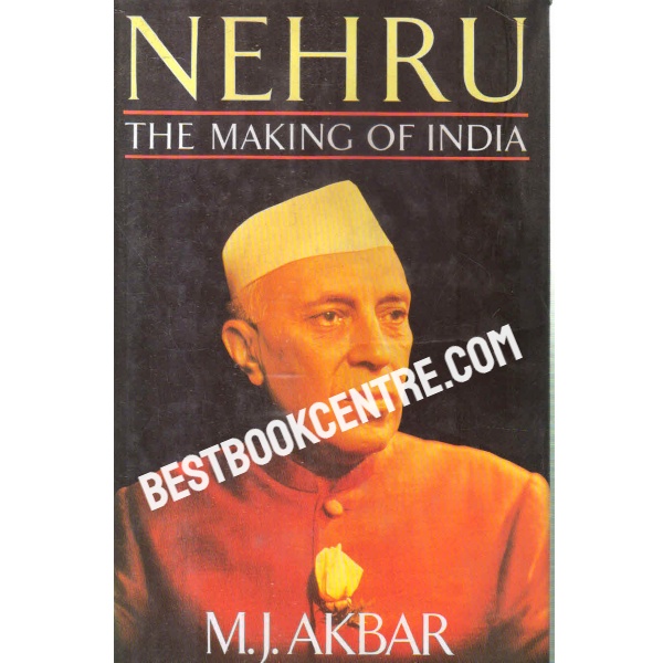 nehru the making of india 1st edition