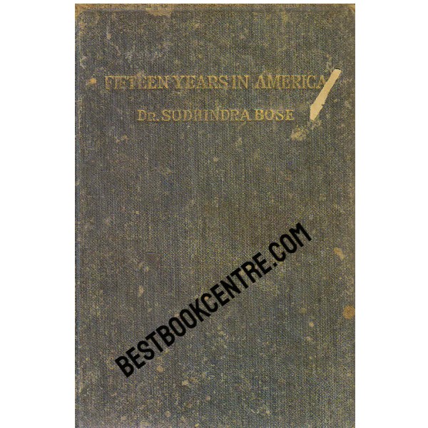 Fifteen Years in America 1st edition