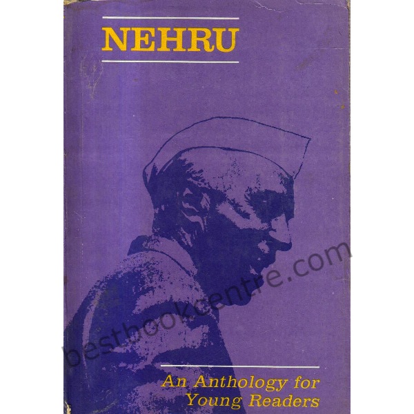 Nehru An Anthology for Young Readers