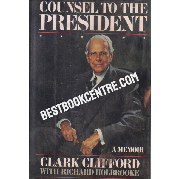 counsel to the president 1st edition