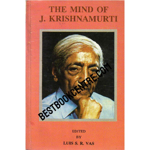 The Mind of J.Krishnamurti