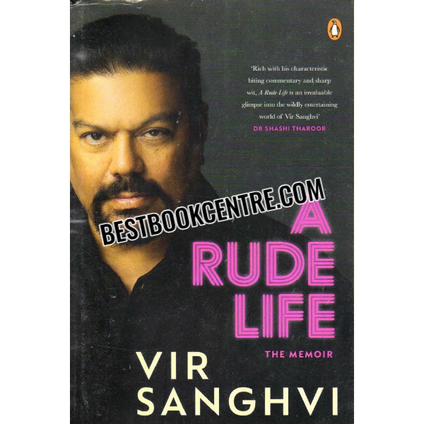 a rude life 
