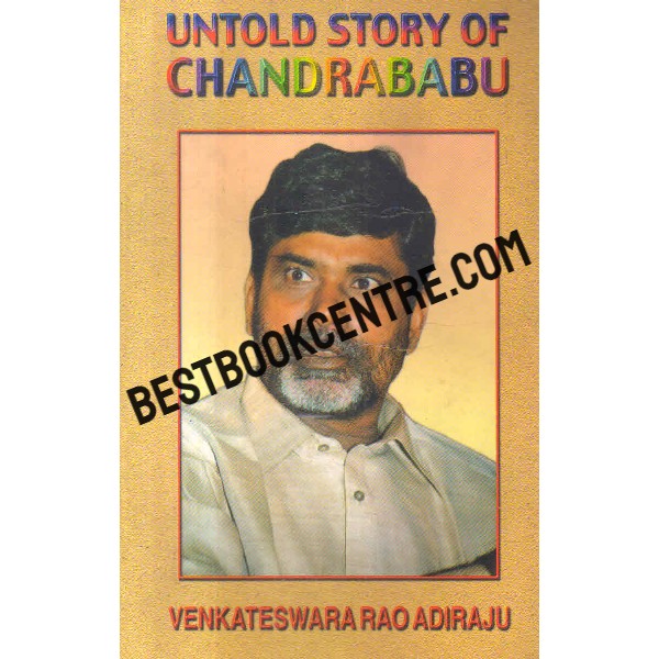 untold story of chandrababu