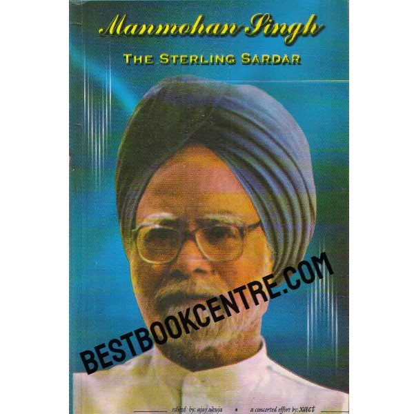 manmohan singh the sterling sardar