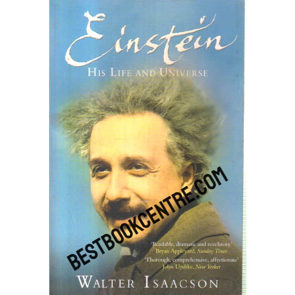 Einstein His Life and Universe
