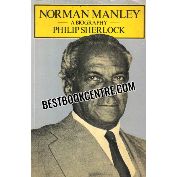 norman manley a biography 