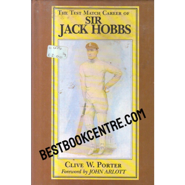 The test match career of Sir Jack Hobbs 1st edition