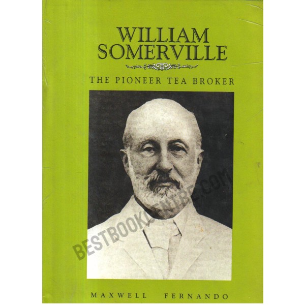 The Story of William SomerVille.