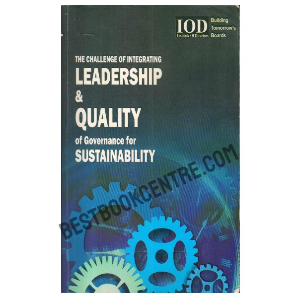 The Challenge of Integrating Leadership & Quality of Governance for sustainability