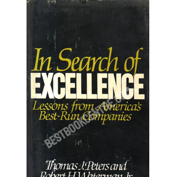 In Search of Excellence 1st Edition