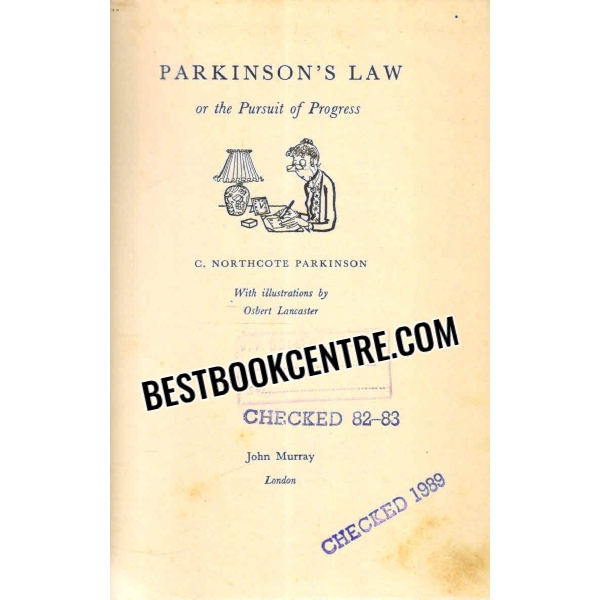 parkinsons law or the pursuit of progress