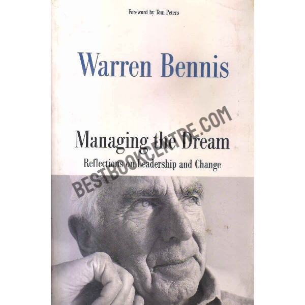 Warren bennis managing the dream 