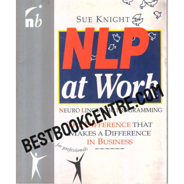 nlp at work neuro linguistic programming