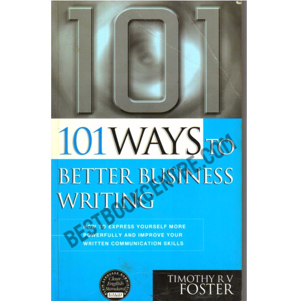 101 ways to better Business Writing